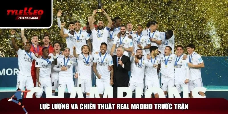 Khám phá tình hình lực lượng của Real Madrid