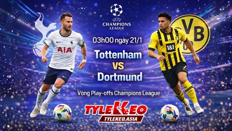 Nhận Định Soi Kèo Tottenham Vs Dortmund 03h00 Ngày 21/1