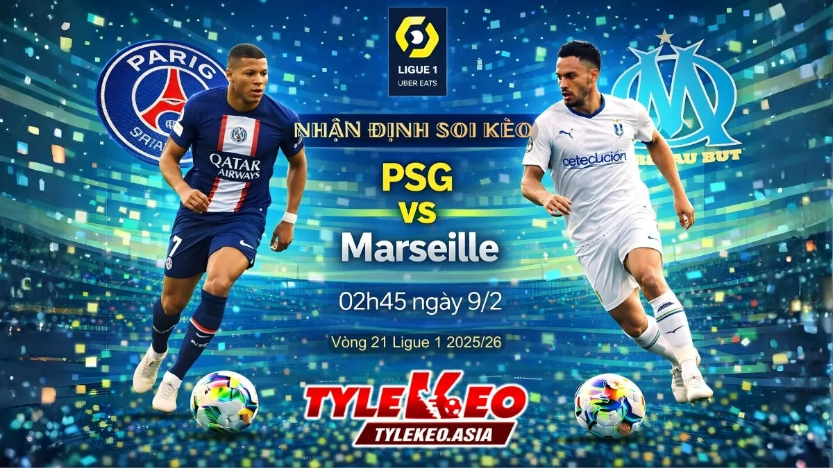 Nhận Định Soi Kèo PSG Vs Marseille 02h45 Ngày 9/2: Đôi Công Nảy Lửa